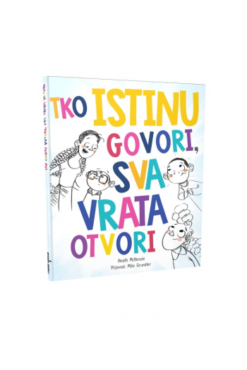 Tko istinu govori, sva vrata otvori (Slikovnica) - naslovnica