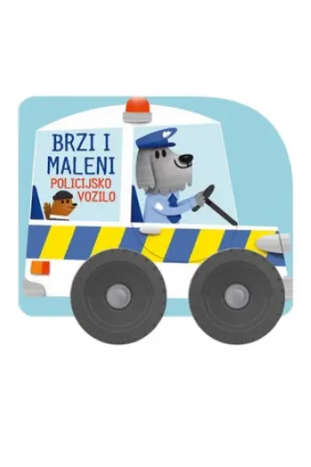 Brzi i maleni: Policijsko vozilo (Slikovnica) - naslovnica