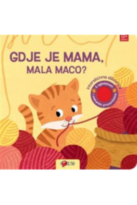 Gdje je mama, mala maco? (Slikovnica) - naslovnica