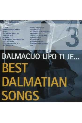 Razni izvođači - Dalmacijo Lipo Ti Je Ime, Vol. 3 CD - omot