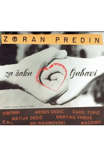 Zoran Predin - Za šaku ljubavi CD - omot