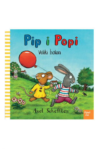 Pip i Popi: Veliki balon (kartonka) (Slikovnica) - naslovnica