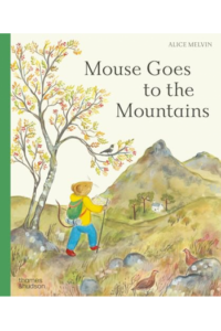 Mouse Goes to the Mountains A Hike Through Nature (Slikovnica) - naslovnica