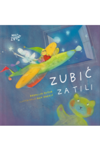Zubić za Tili (Slikovnica) - naslovnica