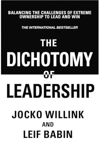 The Dichotomy of Leadership - naslovnica