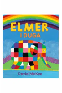 Elmer i duga (Slikovnica) - naslovnica