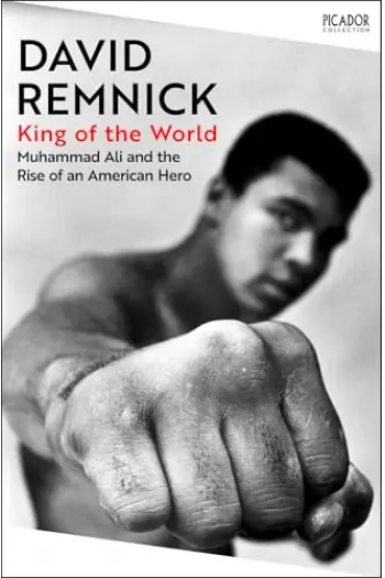 King of the World - Muhammad Ali and the Rise of an American Hero - naslovnica