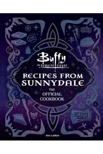Buffy the Vampire Slayer: Recipes from Sunnydale (Kuharica) - naslovnica