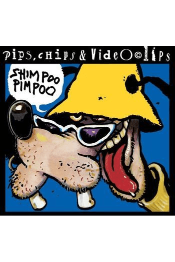 Pips Chips and Videoclips - Shimpoo Pimpoo CD - omot