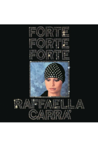 Raffaella Carra - Forte Forte Forte (50th anniv.black vinyl) LP - omot
