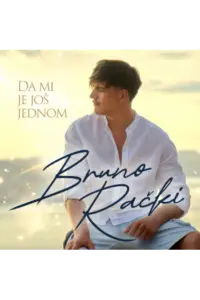 Bruno Rački - Da mi je još jednom CD - omot