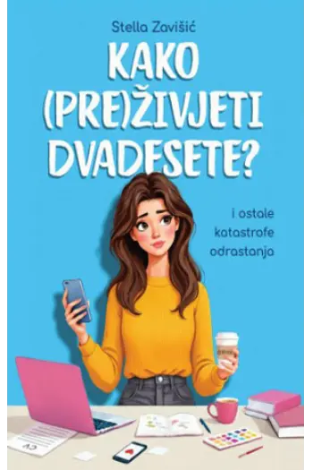 Kako (pre)živjeti dvadesete? - naslovnica