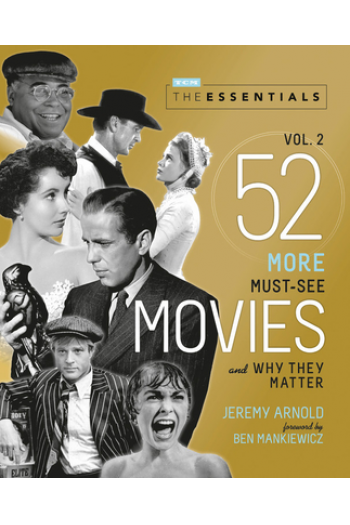 The Essentials Vol. 2: 52 More Must-See Movies and Why They Matter - naslovnica