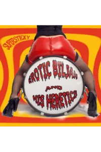 Erotic Biljan & His Heretics - Supersticky CD - omot