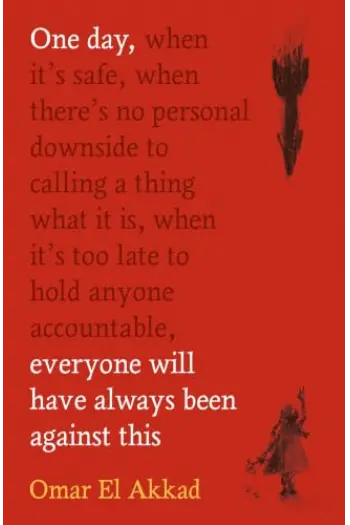 One Day, Everyone Will Have Always Been Against This - naslovnica