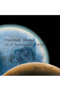 Roger Taylor - Violence Insane In A Beautiful World CD - omot
