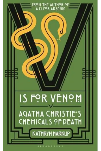 V is for Venom: Agatha Christie's Chemicals of Death - naslovnica