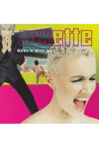 Roxette - Have A Nice Day LP - omot