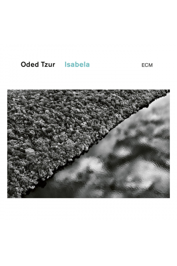 Oded Tzur - Isabela LP - omot