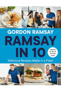 Ramsay in 10: Delicious Recipes Made in a Flash (Kuharica) - naslovnica