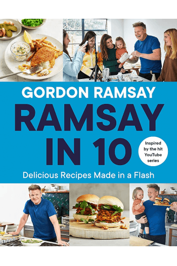 Ramsay in 10: Delicious Recipes Made in a Flash (Kuharica) - naslovnica