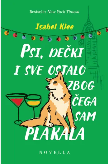 Psi, dečki i sve ostalo zbog čega sam plakala - naslovnica