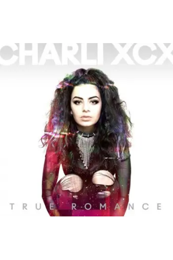 Charli XCX - True Romance (Black Vinyl Reissue edition) LP - omot